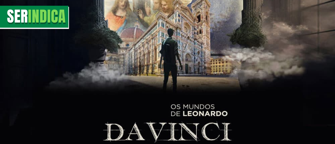 Ser Indica #84: exposição “Os Mundos de Leonardo da Vinci”