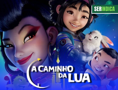Ser Indica #200: A Caminho da Lua: uma jornada mágica sobre amor e superação