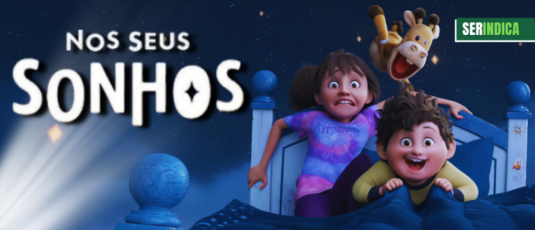 Ser Indica #202: Nos Seus Sonhos: uma aventura mágica entre irmãos