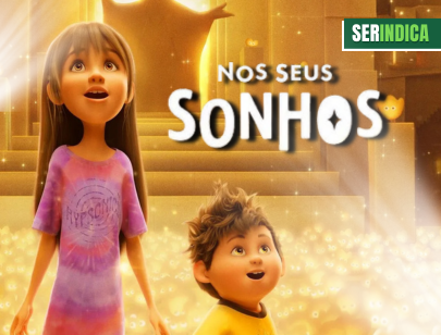 Ser Indica #202: Nos Seus Sonhos: uma aventura mágica entre irmãos