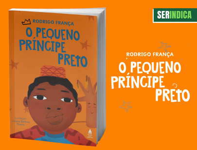 Ser Indica #201: Pequeno Príncipe Preto: uma história sobre identidade e pertencimento