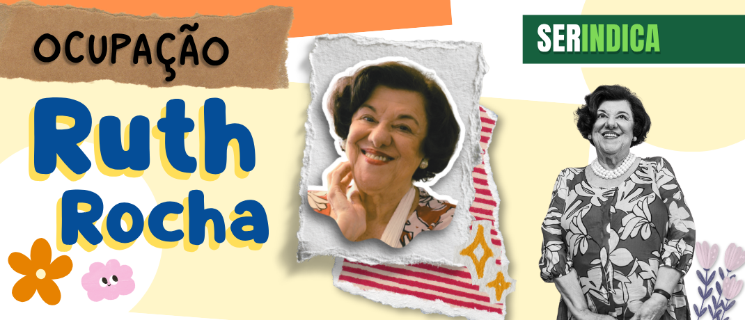 Ser Indica #209: Exposição de Ruth Rocha aproxima crianças da leitura e da imaginação