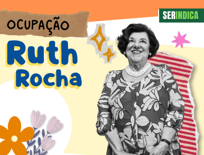 Ser Indica #209: Exposição de Ruth Rocha aproxima crianças da leitura e da imaginação
