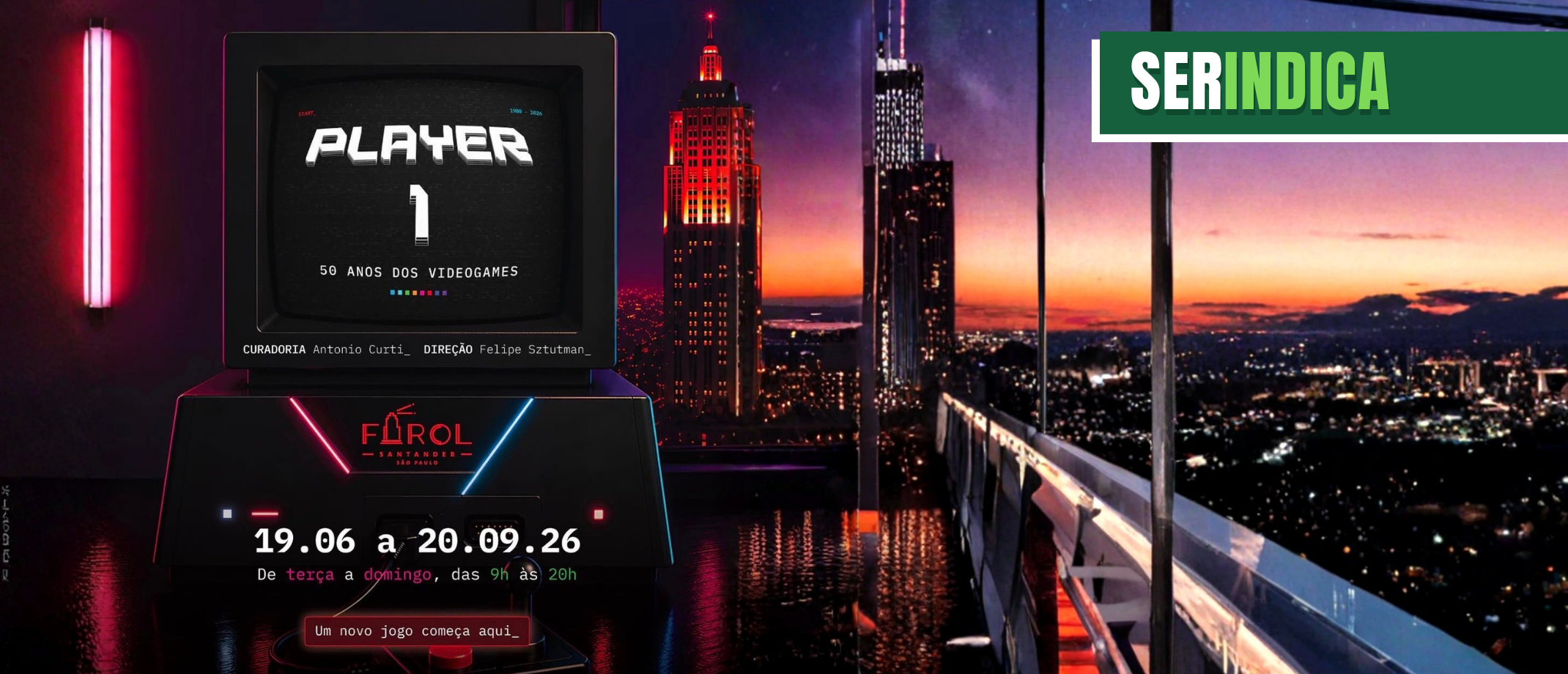 Ser Indica #218: Exposição Player 1 no Farol Santander é um passeio imperdível para fãs de videogame